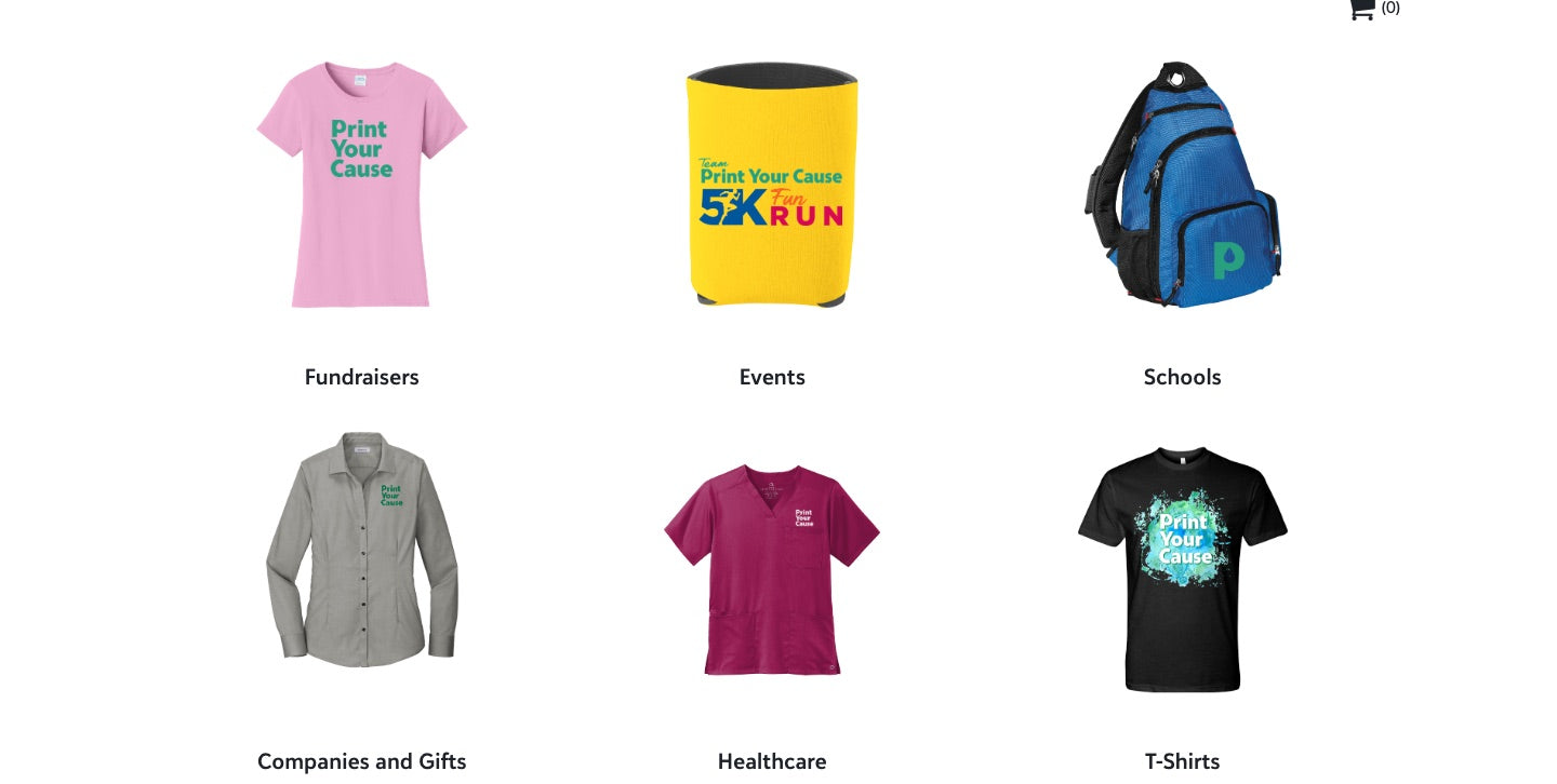A live Print Your Cause storefront with custom product categories — fundraisers, events, schools, companies and gifts, healthcare, and apparel